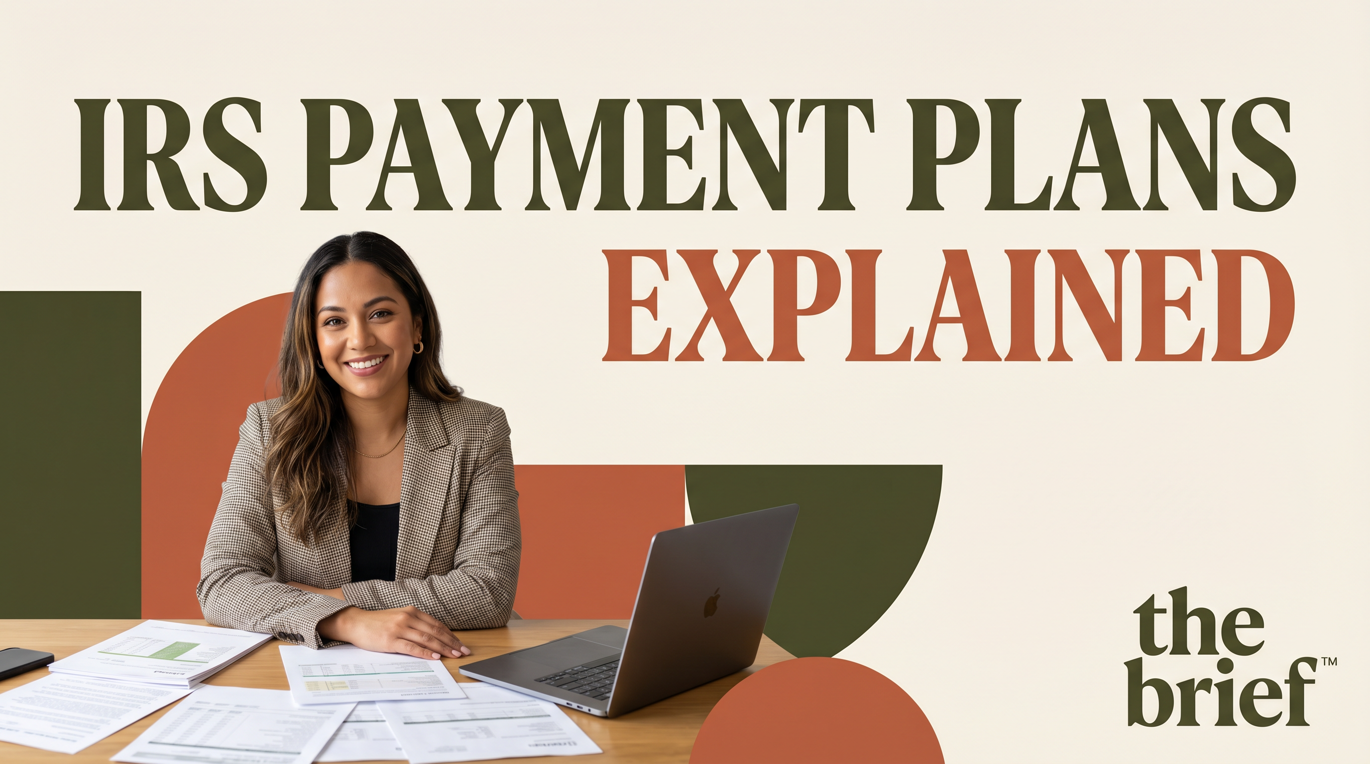 IRS Payment Plans Explained